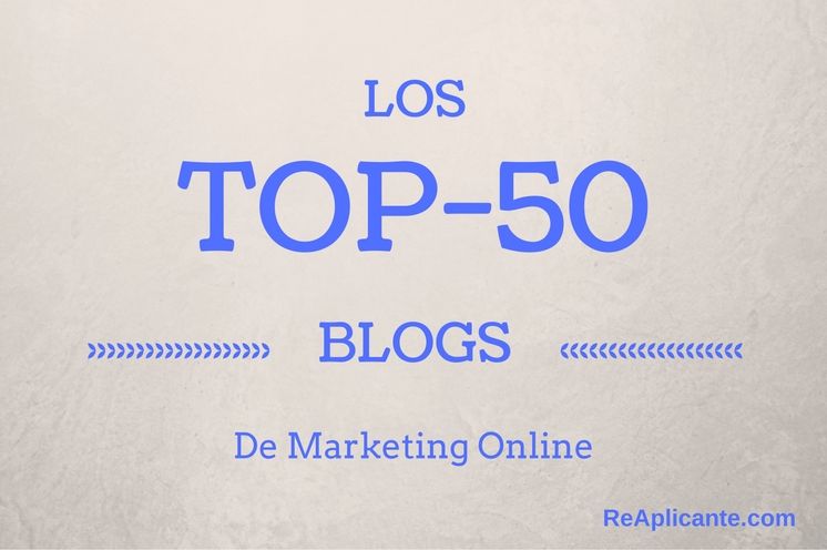 Los 50 mejores blogs de Marketing Online en español